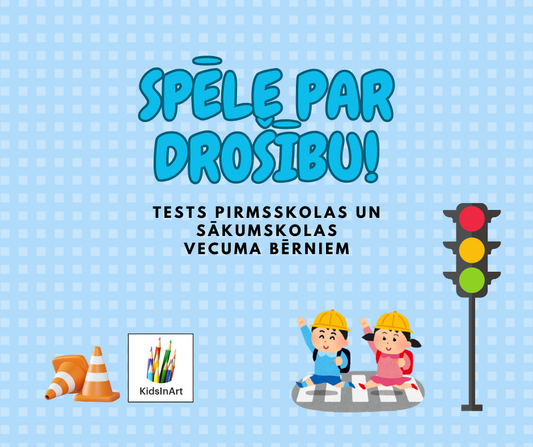 Spēle par drošību ⛑️